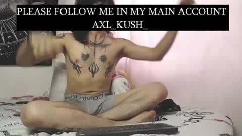 AxellKush online show from 06.25.26