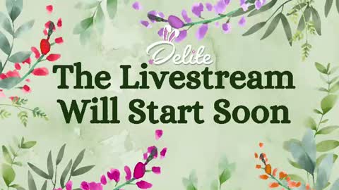 DeLite  Next stream on Wednesday or Thurdsay  online show from 07.20.26