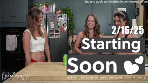 Snapshot of nakedbakers chatting on 02.17.25 Naked Bakers online show from 02.17.25