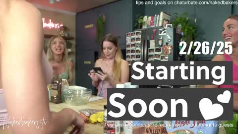 Snapshot of nakedbakers chatting on 02.27.25 Naked Bakers online show from 02.27.25