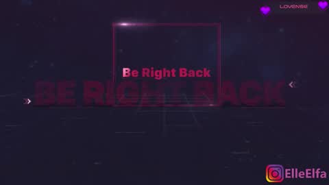 ElfaElle Im online .Wednesday Thursday Friday Saturday Sunday from 10pm to 2am  GMT3 online show from 02.14.26